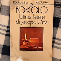 Ultime lettere di Jacopo Ortis. Ugo Foscolo