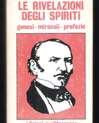 Le Rivelazioni degli Spiriti (Allan Kardec 1977)