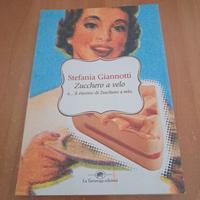 "Zucchero a velo e..." di Stefania Giannotti 