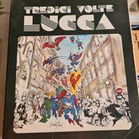 Tredici volte Lucca 