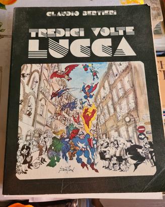 Tredici volte Lucca 