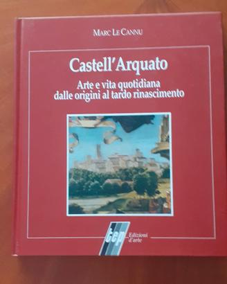 CASTELL'ARQUATO – dalle origini al rinascimento
