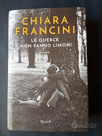 "Le querce non fanno limoni" di C. Francini