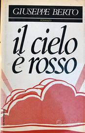 Libro Il cielo e rosso, Giuseppe Berto
