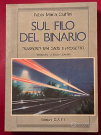 📚 Sul filo del binario (Ciuffini) — Trasporti tra