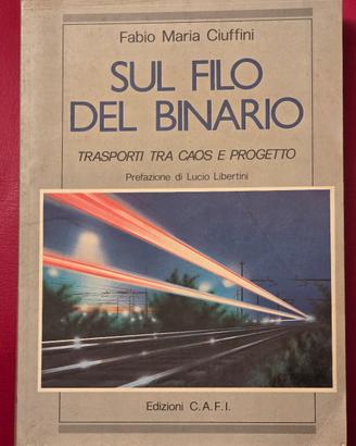 📚 Sul filo del binario (Ciuffini) — Trasporti tra