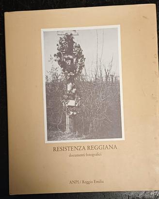 La Resistenza Reggiana - ANPI Reggio Emilia