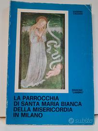La parrocchia di santa Maria bianca della miser