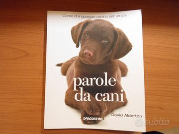 libro Parole da cani. Corso di linguaggio canino