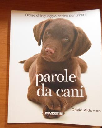 libro Parole da cani. Corso di linguaggio canino