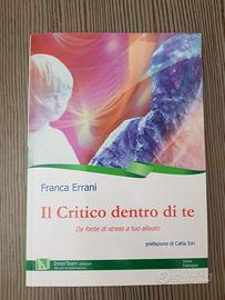 libro: "Il Critico Dentro di Te"