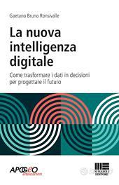 La nuova intelligenza digitale Gaetano Bruno