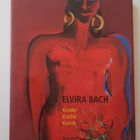 Libro Elvira Bach - Kinder Küche Kunst (1999)