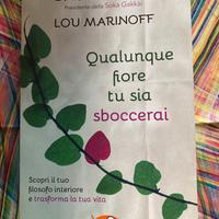 Qualunque fiore tu sia sboccerai