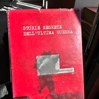 Storie segrete dell’ultima guerra