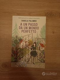 A un passo da un mondo perfetto - Daniela Palumbo
