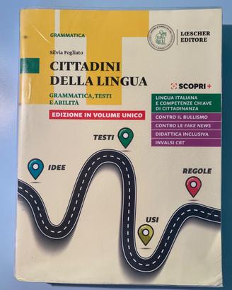 Cittadini della lingua. Grammatica, testi, abilità
