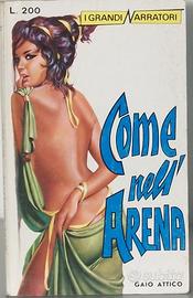 Come nell'Arena Gaio Attico 1969