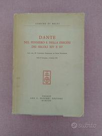 Dante nel pensiero e nella esegesi dei secoli XIV