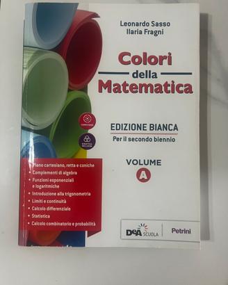 Colori della Matematica Edizione Bianca Volume A