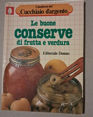 LE BUONE CONSERVE DI FRUTTA E VERDURA 