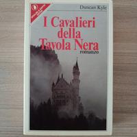Libro I Cavalieri Della Tavola Nera di Duncan Kyle
