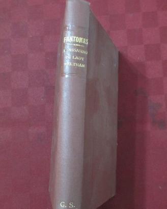 Romanzo serie Fantomas-L'ASSASSINO DI LADY BELTHAM