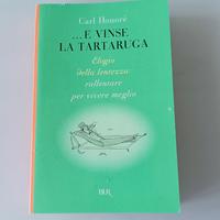 Carl Honorè – E vinse la tartaruga – Romanzo