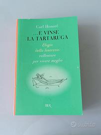 Carl Honorè – E vinse la tartaruga – Romanzo