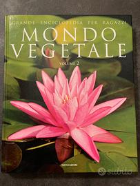 Mondo vegetale volume 2 piante e fiori