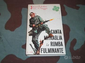 Libro Canta Mitraglia la Rumba Fulminante 1966