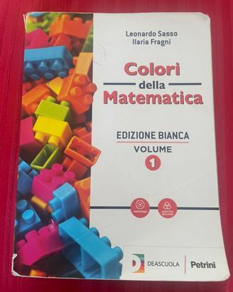 Libro matematica “colori della matematica 1”