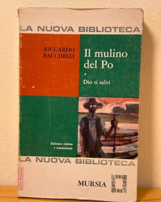 Il mulino del Po – Dio ti salvi (Mursia)