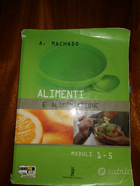 Alimenti e Alimentazione Machado 2 volumi