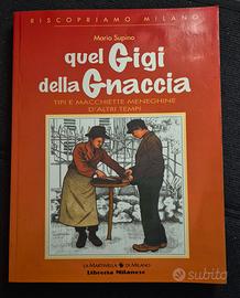 Libro Quel Gigi della Gnaccia -Mario Supino (1993)
