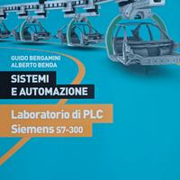 Sistemi e automazione. Laboratorio di PLC. Siemens