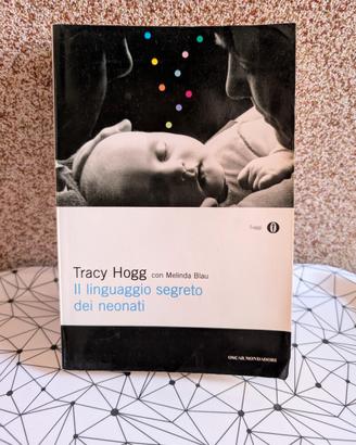 libro Il linguaggio segreto dei neonati Tracy Hogg