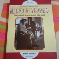 Medici in viaggio - "Diari turistici" AA.VV.