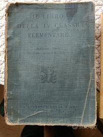 il libro della IV classe elementare 1930 anno IX