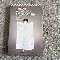 Il corpo sa tutto - Banana Yoshimoto