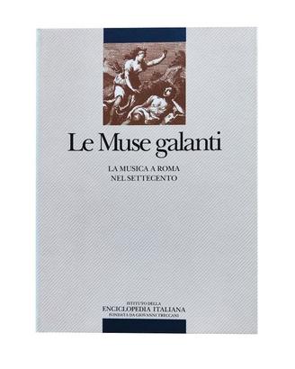Le Muse galanti: la musica a Roma nel Settecento