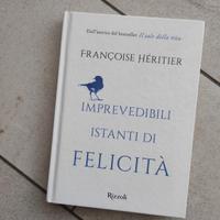  Imprevedibili istanti di felicità F. Héritier