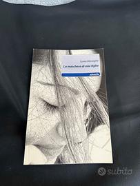 Libro (la maschera di mia figlia)