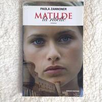 Libri per Ragazzi - Romanzo - Matilde la ribelle