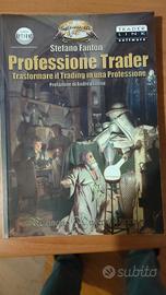 Professione trader di Stefano fanton