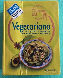 Oggi cucino io. Vegetariano. 600 ricette saporite