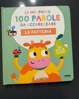La Fattoria Le mie prime 100 parole da accarezzare