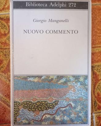 "Nuovo commento" di G. Manganelli