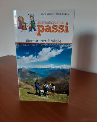 Libro Quarantaquattro passi Itinerari per famiglie