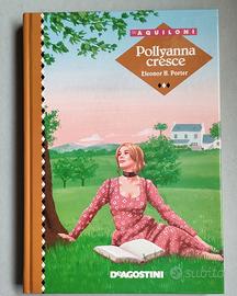 Pollyanna cresce collana Gli Aquiloni 2000 Nuovo